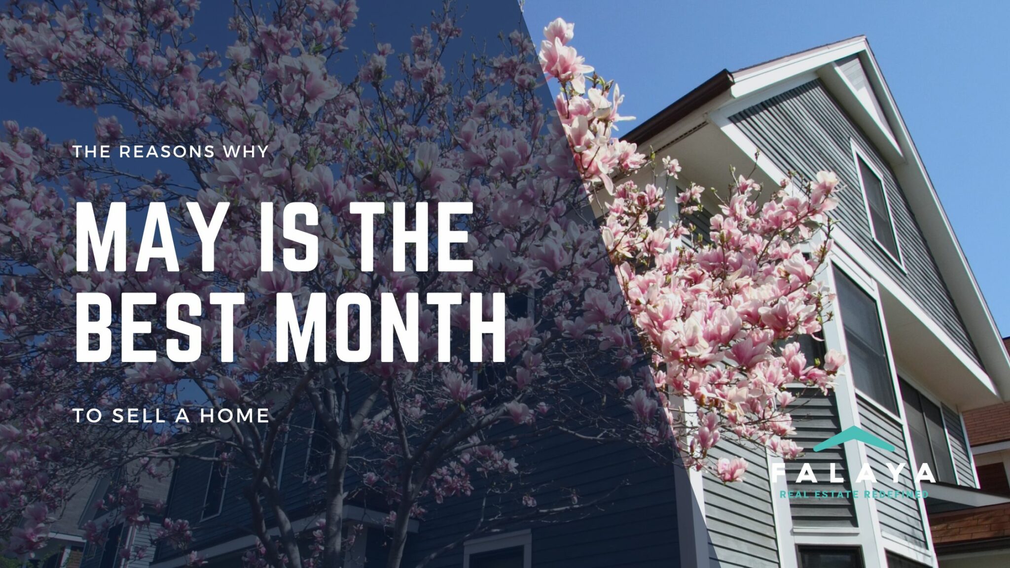 Why May is the Best Month to Sell a Home Falaya Flat Fee Broker